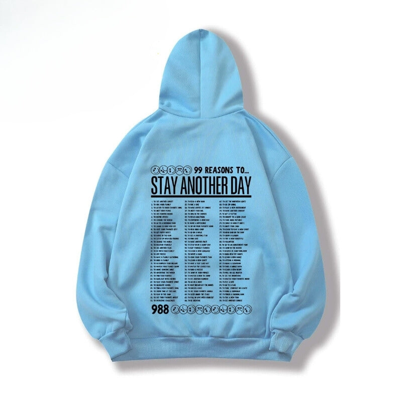 'Stay Another Day' Unisex Hoodie